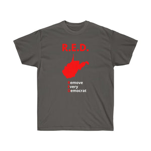 West Virginia - R.E.D. = Remove Every Democrat -  Unisex Ultra Cotton Tee