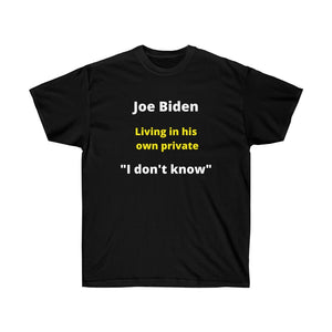 Biden: Living in his own private "I Don't Know"