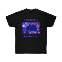 Load image into Gallery viewer, July 4th - Freedom is Spectacular - Fireworks - Unisex Ultra Cotton Tee
