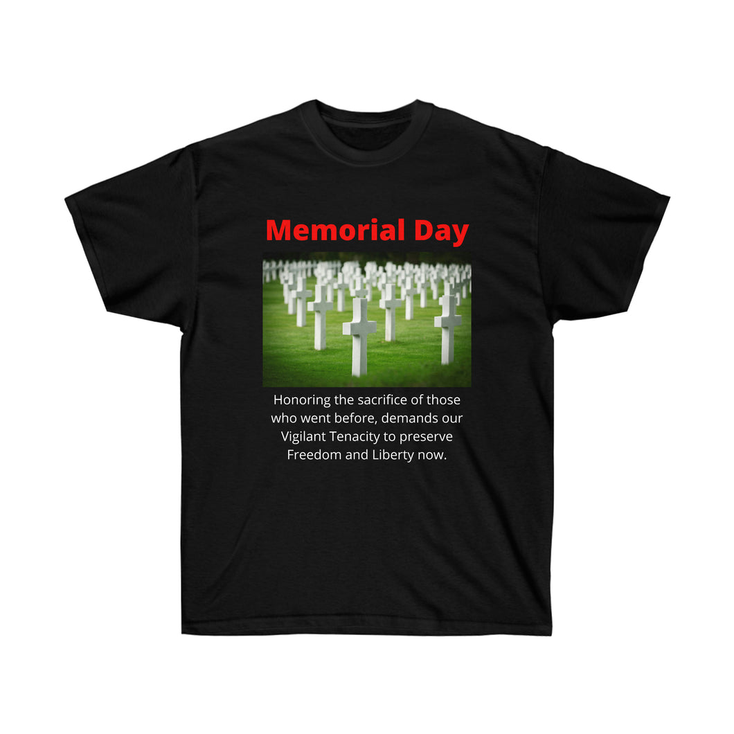 Memorial Day - Honor the fallen by preserving freedom now.