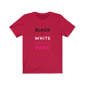 Racial Harmony / Race Relations.  "Inside we are ALL Pink" - GRW Designs