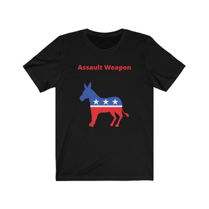 Democratic Party.  "Assault Weapon."  Unisex Jersey Short Sleeve Tee