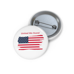 "United We Stand" Tattered Flag Custom Pin Buttons