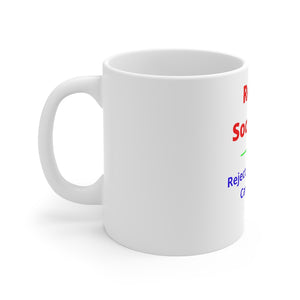 Politics. Socialism. "Reject Socialism, Reject Democratic Candidates."  Mug 11oz - GRW Designs