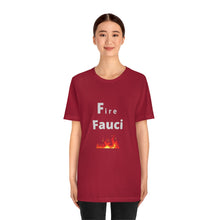 Load image into Gallery viewer, Fire Fauci

