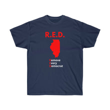 Load image into Gallery viewer, Illinois - R.E.D. = Remove Every Democrat - Unisex Ultra Cotton Tee
