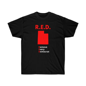 Utah - R.E.D. = Remove Every Democrat - Unisex Ultra Cotton Tee