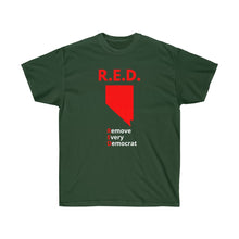 Load image into Gallery viewer, Nevada - R.E.D. = Remove Every Democrat - Unisex Ultra Cotton Tee
