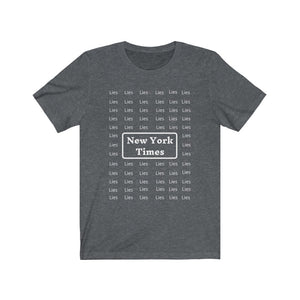 Politics. Media. "New York Times-Lies Lies."  Unisex Jersey Short Sleeve Tee - GRW Designs