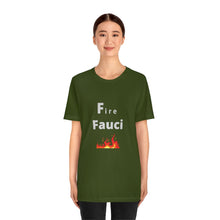 Load image into Gallery viewer, Fire Fauci
