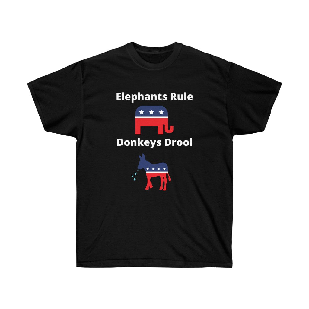 Elephants Rule, Donkeys Drool