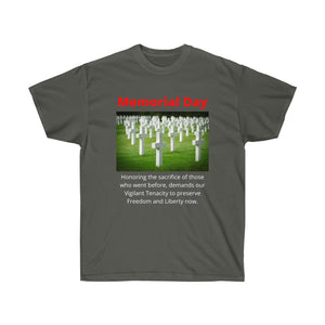 Memorial Day - Honor the fallen by preserving freedom now.