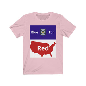 Police.  "Blue for Red."  Unisex Jersey Short Sleeve Tee