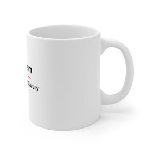 Politics. Socialism. "Socialism is Nationalized Slavery." Mug 11oz - GRW Designs