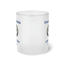 Load image into Gallery viewer, Proud Veteran - U.S. Navy - Frosted Glass Mug
