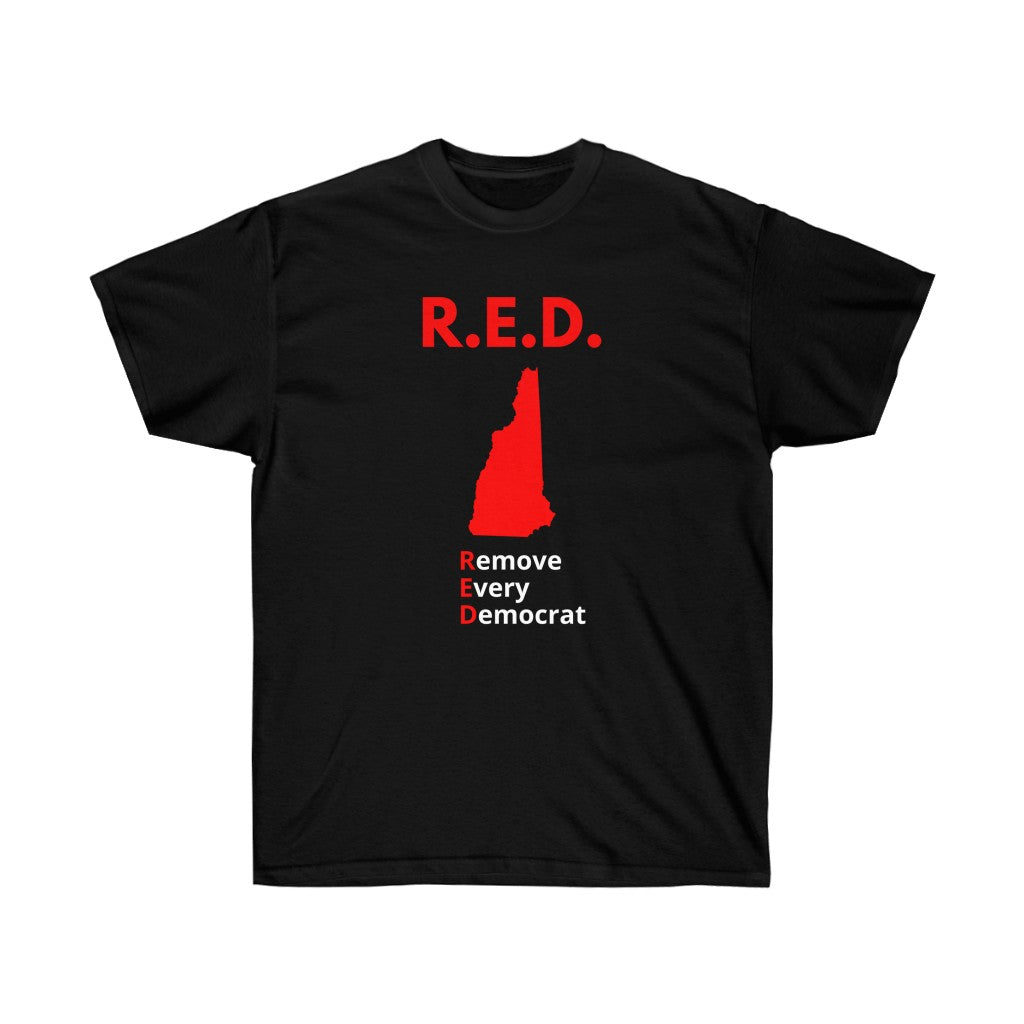 New Hampshire - R.E.D. = Remove Every Democrat - Unisex Ultra Cotton Tee